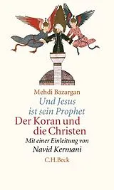 Fester Einband Und Jesus ist sein Prophet von Mehdi Bazargan