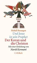 E-Book (epub) Und Jesus ist sein Prophet von Mehdi Bazargan