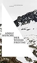 E-Book (epub) Der weiße Freitag von Adolf Muschg