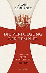 E-Book (pdf) Die Verfolgung der Templer von Alain Demurger