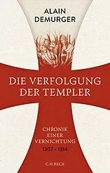 E-Book (epub) Die Verfolgung der Templer von Alain Demurger