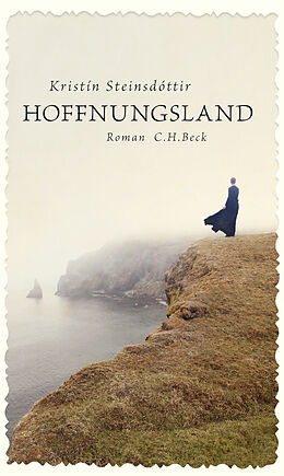 Fester Einband Hoffnungsland von Kristín Steinsdóttir
