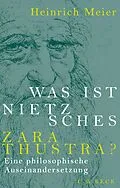 E-Book (epub) Was ist Nietzsches Zarathustra? von Heinrich Meier