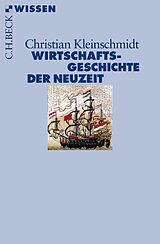 E-Book (pdf) Wirtschaftsgeschichte der Neuzeit von Christian Kleinschmidt