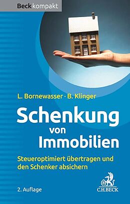 Kartonierter Einband Schenkung von Immobilien von Ludger Bornewasser, Bernhard F. Klinger
