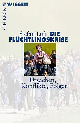 E-Book (epub) Die Flüchtlingskrise von Stefan Luft