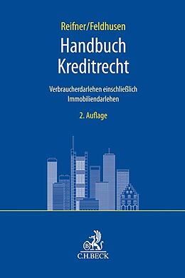 Kartonierter Einband Handbuch Kreditrecht von Udo Reifner, Claire Feldhusen