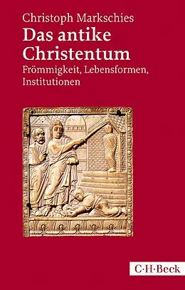 E-Book (epub) Das antike Christentum von Christoph Markschies