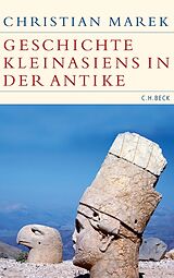 Fester Einband Geschichte Kleinasiens in der Antike von Christian Marek