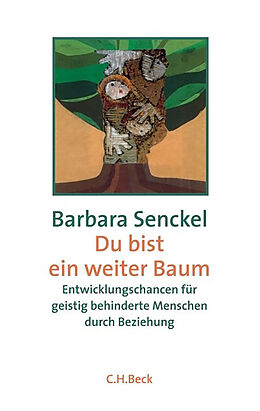 Kartonierter Einband Du bist ein weiter Baum von Barbara Senckel
