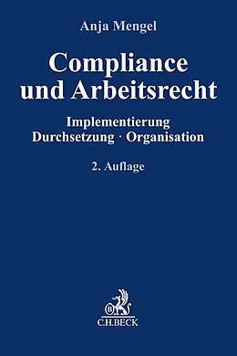 Kartonierter Einband Compliance und Arbeitsrecht von Anja Mengel