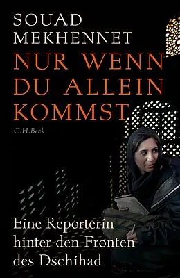 E-Book (pdf) Nur wenn du allein kommst von Souad Mekhennet