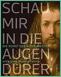 E-Book (pdf) Schau mir in die Augen, Dürer! von Susanna Partsch