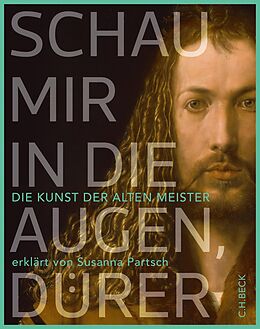 E-Book (pdf) Schau mir in die Augen, Dürer! von Susanna Partsch