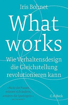 E-Book (pdf) What works von Iris Bohnet