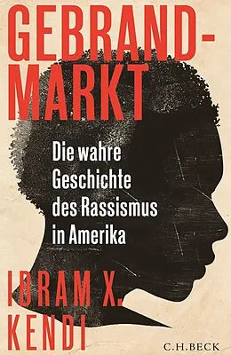 E-Book (epub) Gebrandmarkt von Ibram X. Kendi