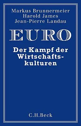 E-Book (epub) Euro von Markus K. Brunnermeier, Harold James, Jean-Pierre Landau