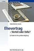 E-Book (epub) Ehevertrag - Vorteil oder Falle? von Heike Dahmen-Lösche