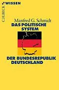 E-Book (epub) Das politische System der Bundesrepublik Deutschland von Manfred G. Schmidt