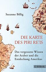 Fester Einband Die Karte des Piri Re'is von Susanne Billig