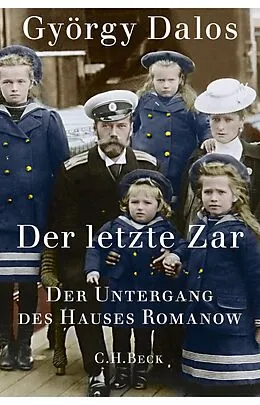 E-Book (epub) Der letzte Zar von György Dalos