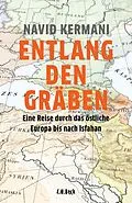 E-Book (epub) Entlang den Gräben von Navid Kermani