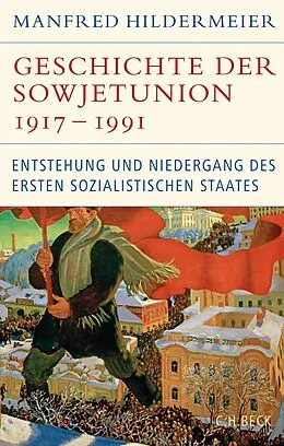E-Book (epub) Geschichte der Sowjetunion 1917-1991 von Manfred Hildermeier