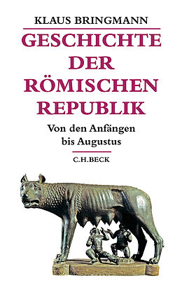 Fester Einband Geschichte der römischen Republik von Klaus Bringmann
