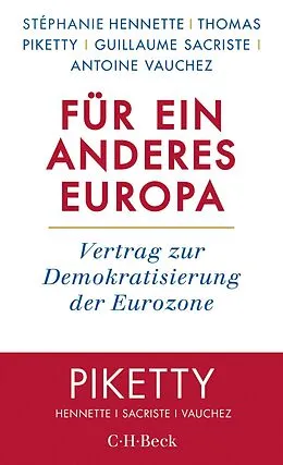 E-Book (epub) Für ein anderes Europa von Stéphanie Hennette, Thomas Piketty, Guillaume Sacriste