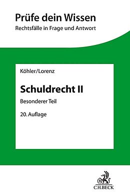 Kartonierter Einband Schuldrecht II von Helmut Köhler, Stephan Lorenz