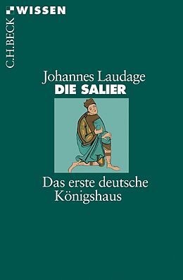 Kartonierter Einband Die Salier von Johannes Laudage