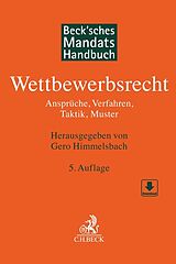 Kartonierter Einband Beck'sches Mandatshandbuch Wettbewerbsrecht von Gero Himmelsbach