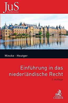 Kartonierter Einband Einführung in das niederländische Recht von Wolfgang Mincke, Viola Heutger