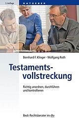 E-Book (epub) Testamentsvollstreckung von Bernhard F. Klinger, Wolfgang Roth