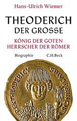 Fester Einband Theoderich der Große von Hans-Ulrich Wiemer