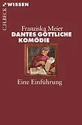 E-Book (pdf) Dantes Göttliche Komödie von Franziska Meier