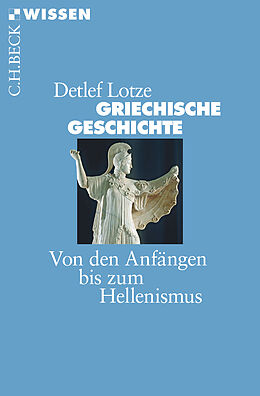 Kartonierter Einband Griechische Geschichte von Detlef Lotze