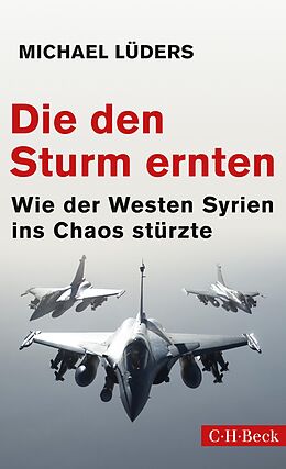 E-Book (pdf) Die den Sturm ernten von Michael Lüders