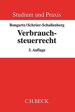 Kartonierter Einband Verbrauchsteuerrecht von Matthias Bongartz, Sabine Schröer-Schallenberg