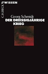 Kartonierter Einband Der Dreißigjährige Krieg von Georg Schmidt