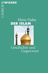 Kartonierter Einband Der Islam von Heinz Halm