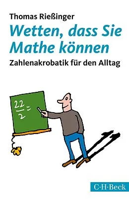 E-Book (epub) Wetten, dass Sie Mathe können von Thomas Rießinger