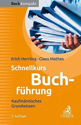 Kartonierter Einband Schnellkurs Buchführung von Erich Herrling, Claus Mathes