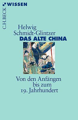 E-Book (pdf) Das alte China von Helwig Schmidt-Glintzer