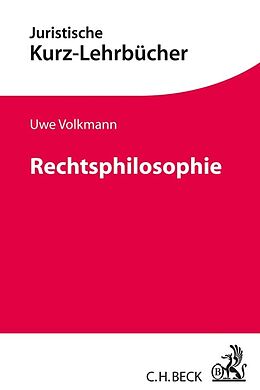 Kartonierter Einband Rechtsphilosophie von Uwe Volkmann