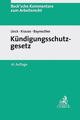 Fester Einband Kündigungsschutzgesetz von Rüdiger Linck, Rüdiger Krause, Frank Bayreuther