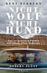 E-Book (epub) Nicht Wolf nicht Hund von Kent Nerburn