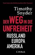 E-Book (pdf) Der Weg in die Unfreiheit von Timothy Snyder