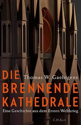 E-Book (epub) Die brennende Kathedrale von Thomas W. Gaehtgens