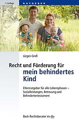 E-Book (epub) Recht und Förderung für mein behindertes Kind von Jürgen Greß